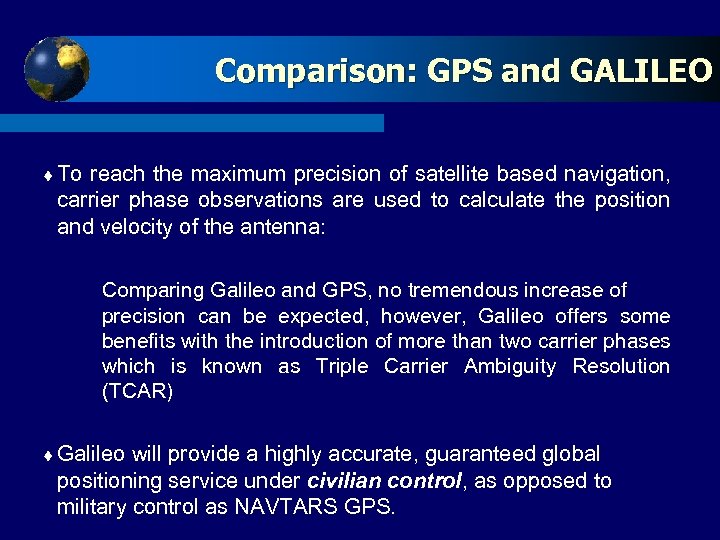 Click to and GALILEO Comparison: GPSedit Master title style t To reach the maximum