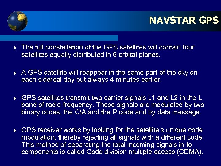 Click to NAVSTAR GPS edit Master title style t t The full constellation of