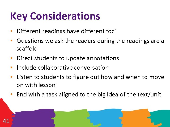 Key Considerations • Different readings have different foci • Questions we ask the readers