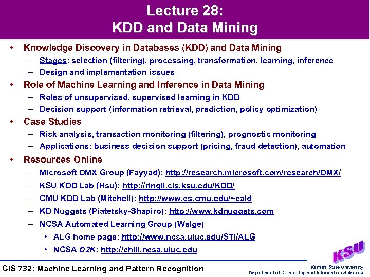 Lecture 28: KDD and Data Mining • Knowledge Discovery in Databases (KDD) and Data