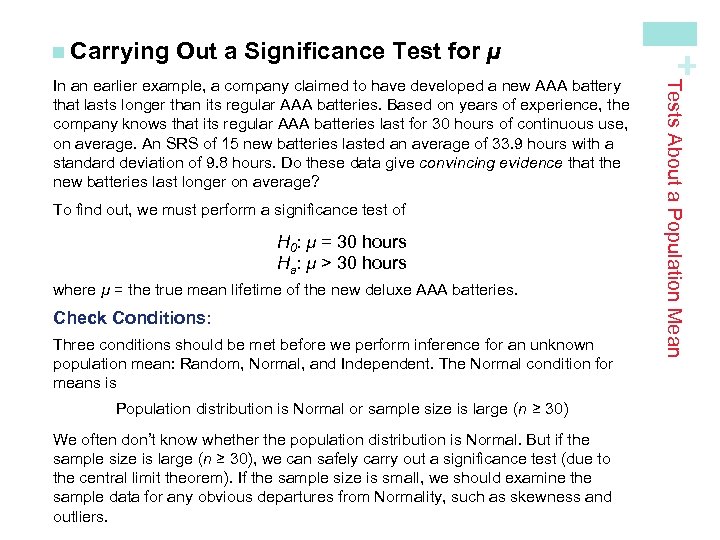 Out a Significance Test for µ To find out, we must perform a significance
