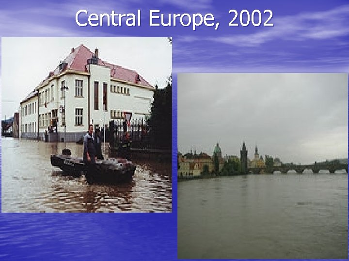 Central Europe, 2002 