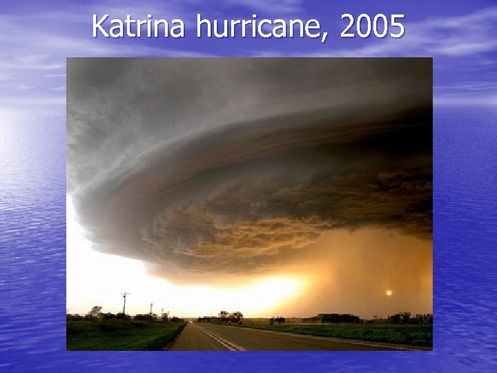 Katrina hurricane, 2005 