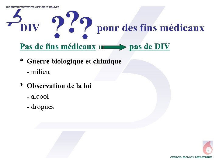 ? ? ? SCIENTIFIC INSTITUTE OF PUBLIC HEALTH DIV pour des fins médicaux Pas