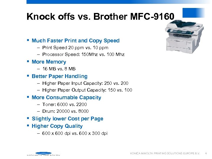 Knock offs vs. Brother MFC-9160 § Much Faster Print and Copy Speed – Print