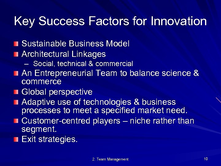 Key Success Factors for Innovation Sustainable Business Model Architectural Linkages – Social, technical &