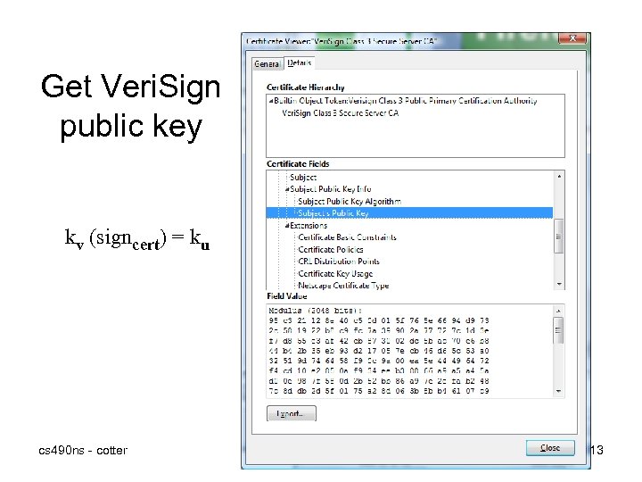 Get Veri. Sign public key kv (signcert) = ku cs 490 ns - cotter
