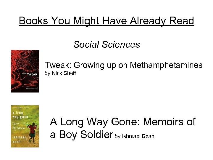 Books You Might Have Already Read Social Sciences Tweak: Growing up on Methamphetamines by