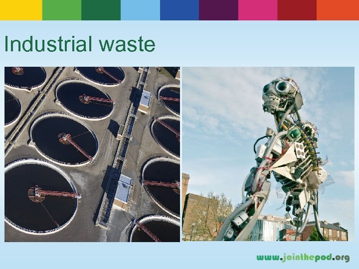 Industrial waste 