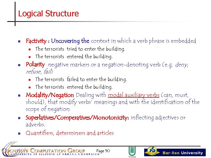 Logical Structure n Factivity : Uncovering the context in which a verb phrase is