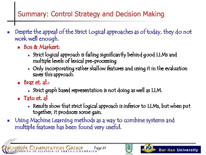 Summary: Control Strategy and Decision Making n Despite the appeal of the Strict Logical