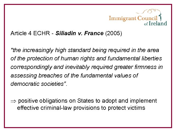 Article 4 ECHR - Siliadin v. France (2005) 