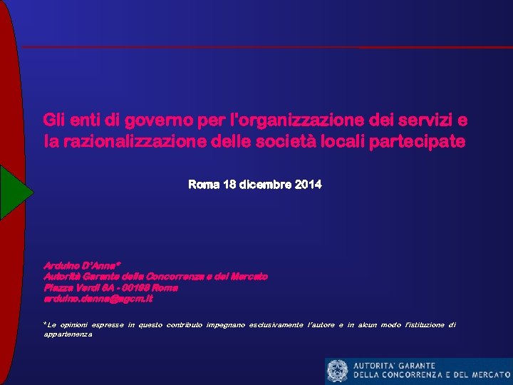 Gli enti di governo per l'organizzazione dei servizi e la razionalizzazione delle società locali