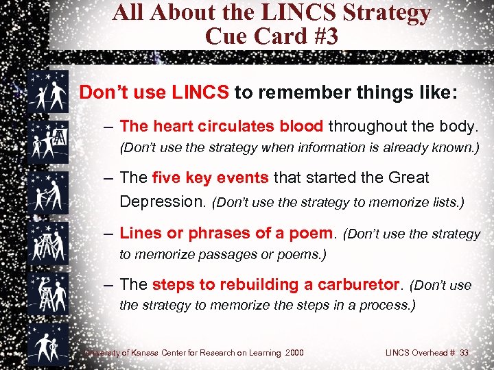 All About the LINCS Strategy Cue Card #3 Don’t use LINCS to remember things