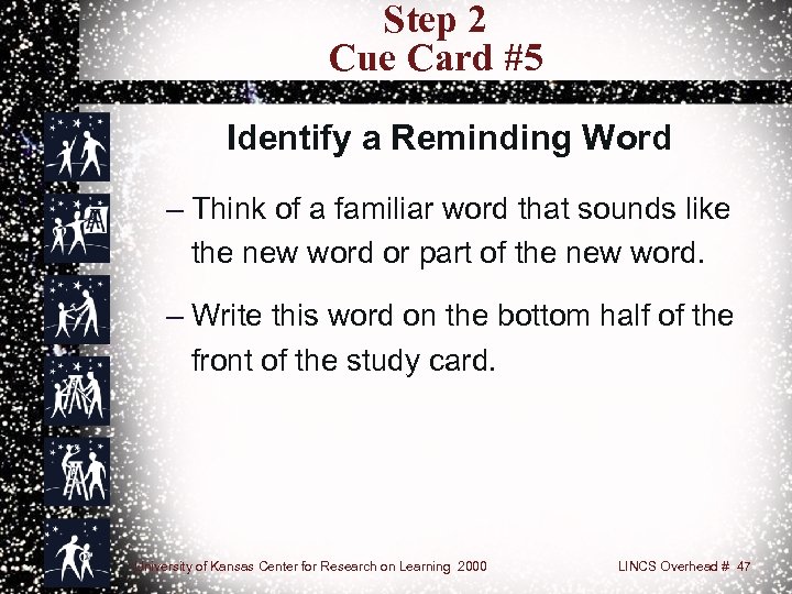 Step 2 Cue Card #5 Identify a Reminding Word – Think of a familiar