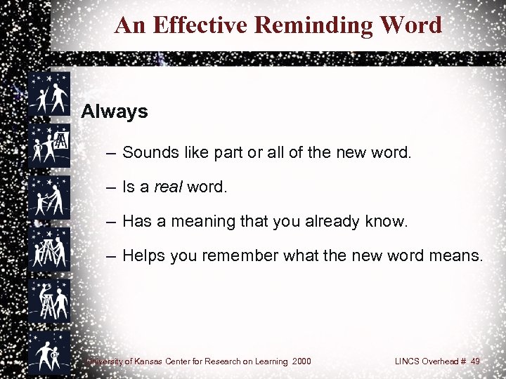 An Effective Reminding Word Always – Sounds like part or all of the new