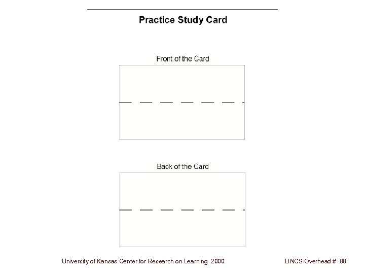 University of Kansas Center for Research on Learning 2000 LINCS Overhead # 88 