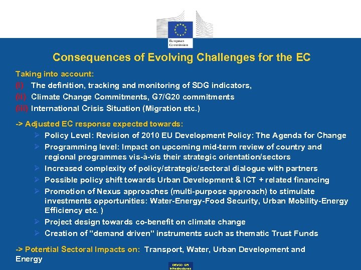 Consequences of Evolving Challenges for the EC Taking into account: (i) The definition, tracking