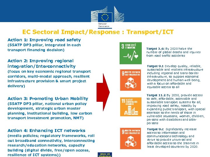 EC Sectoral Impact/Response : Transport/ICT Action 1: Improving road safety (SSATP DP 3 pillar,