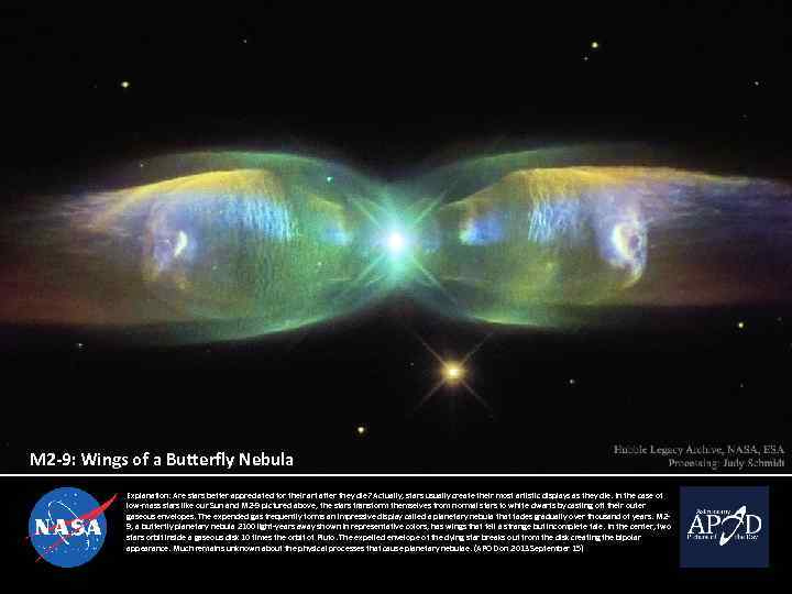 M 2 -9: Wings of a Butterfly Nebula Explanation: Are stars better appreciated for