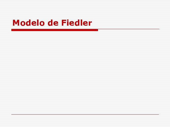 Modelo de Fiedler 