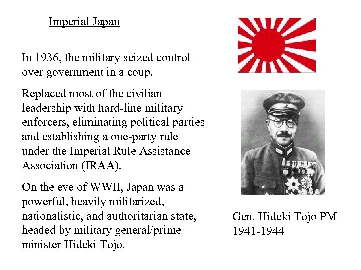 Imperial Japan In 1936, the military seized control over government in a coup. Replaced