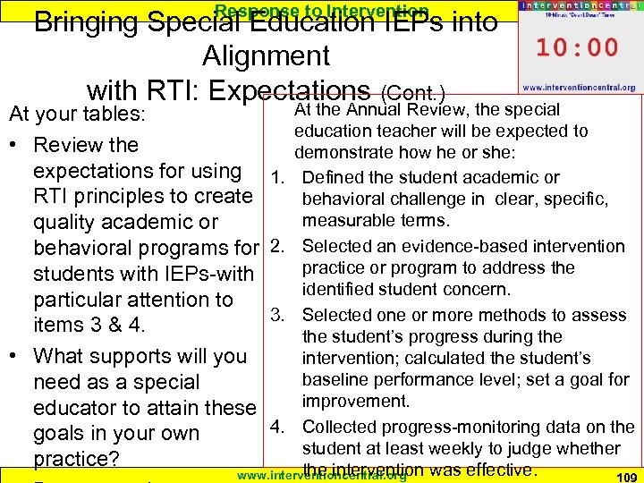 Response to Intervention Bringing Special Education IEPs into Alignment with RTI: Expectations (Cont. )