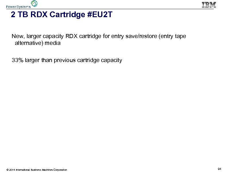 2 TB RDX Cartridge #EU 2 T New, larger capacity RDX cartridge for entry