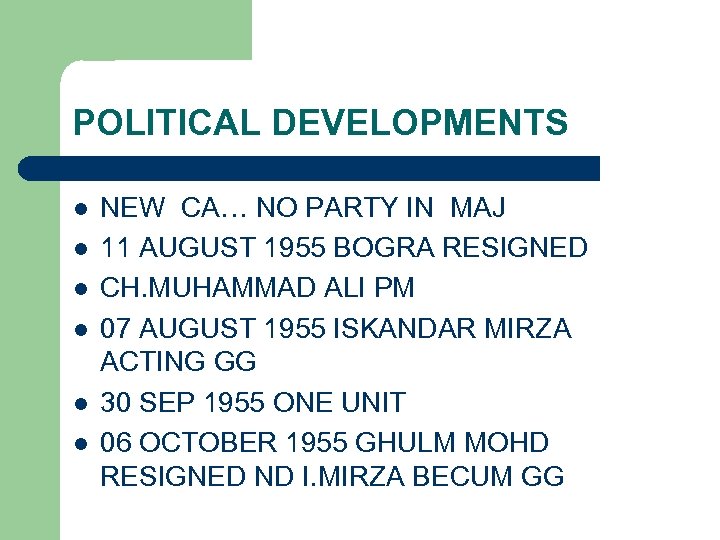 POLITICAL DEVELOPMENTS l l l NEW CA… NO PARTY IN MAJ 11 AUGUST 1955