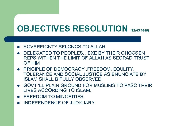 OBJECTIVES RESOLUTION l l l (12/03/1949) SOVEREIGNTY BELONGS TO ALLAH DELEGATED TO PEOPLES…EXE BY