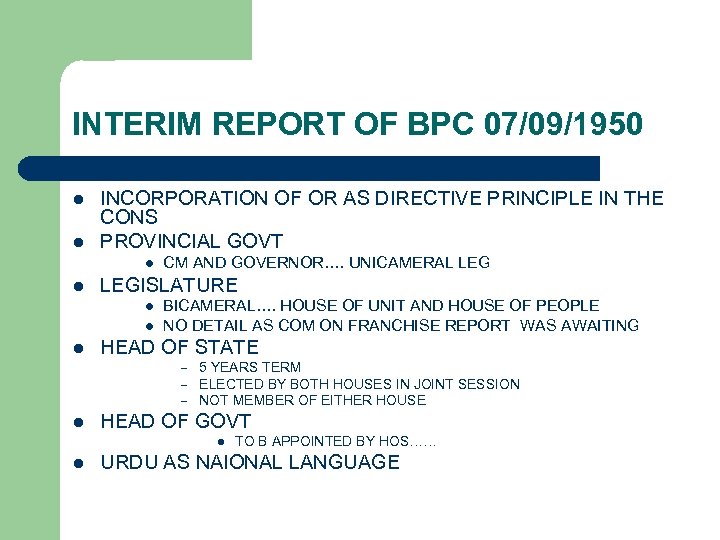 INTERIM REPORT OF BPC 07/09/1950 l l INCORPORATION OF OR AS DIRECTIVE PRINCIPLE IN