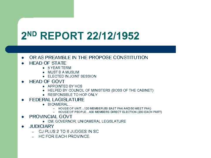 2 ND REPORT 22/12/1952 l l OR AS PREAMBLE IN THE PROPOSE CONSTITUTION HEAD