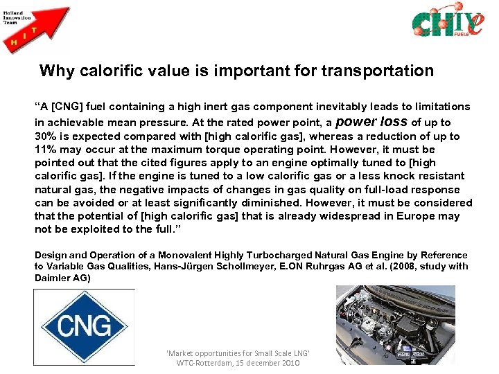 Why calorific value is important for transportation “A [CNG] fuel containing a high inert