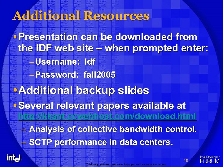 Additional Resources Presentation can be downloaded from the IDF web site – when prompted