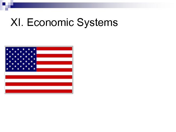 XI. Economic Systems 