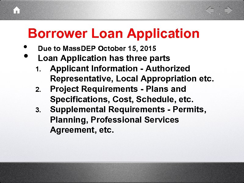  • Borrower Loan Application • Due to Mass. DEP October 15, 2015 Loan