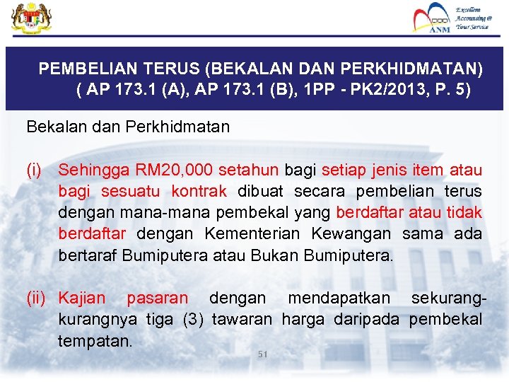 PEMBELIAN TERUS (BEKALAN DAN PERKHIDMATAN) ( AP 173. 1 (A), AP 173. 1 (B),