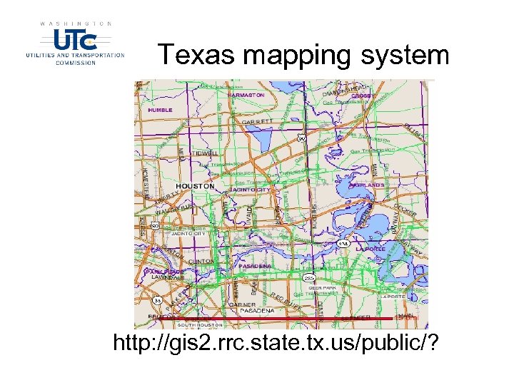 Texas mapping system http: //gis 2. rrc. state. tx. us/public/? 