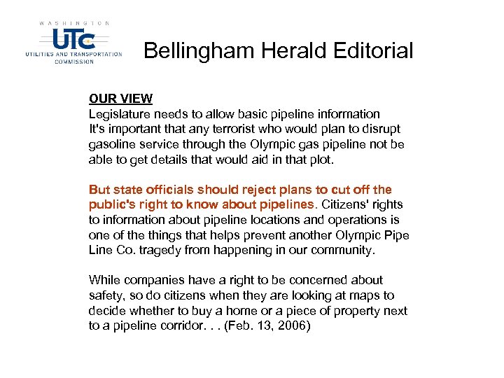 Bellingham Herald Editorial OUR VIEW Legislature needs to allow basic pipeline information It's important