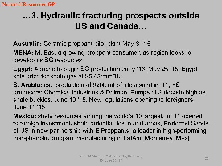 Natural Resources GP … 3. Hydraulic fracturing prospects outside US and Canada… Australia: Ceramic