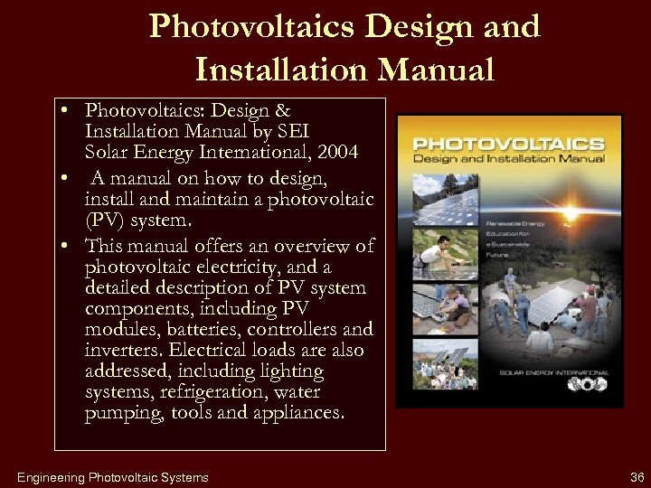 Photovoltaics Design and Installation Manual • Photovoltaics: Design & Installation Manual by SEI Solar