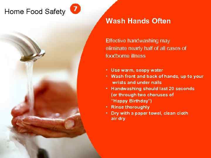 Home Food Safety Wash Hands Often Effective handwashing may eliminate nearly half of all