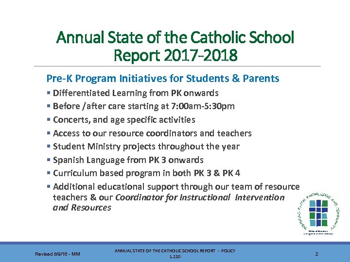 Annual State of the Catholic School Report 2017 -2018 Pre-K Program Initiatives for Students