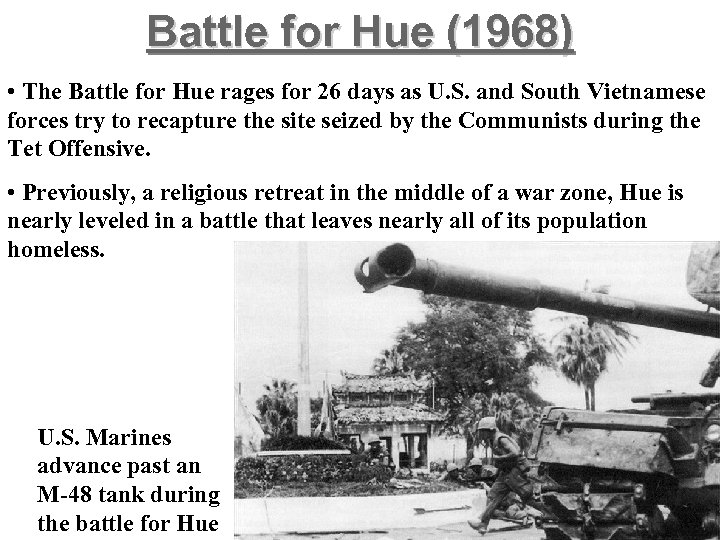 Battle for Hue (1968) • The Battle for Hue rages for 26 days as