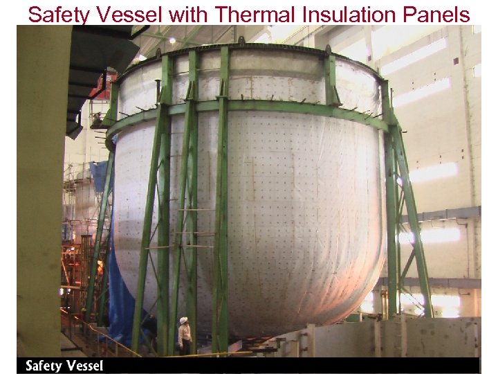 Safety Vessel with Thermal Insulation Panels 