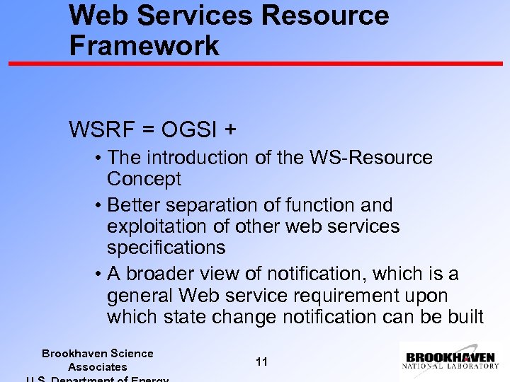 Web Services Resource Framework WSRF = OGSI + • The introduction of the WS-Resource