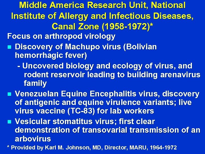 Middle America Research Unit, National Institute of Allergy and Infectious Diseases, Canal Zone (1958