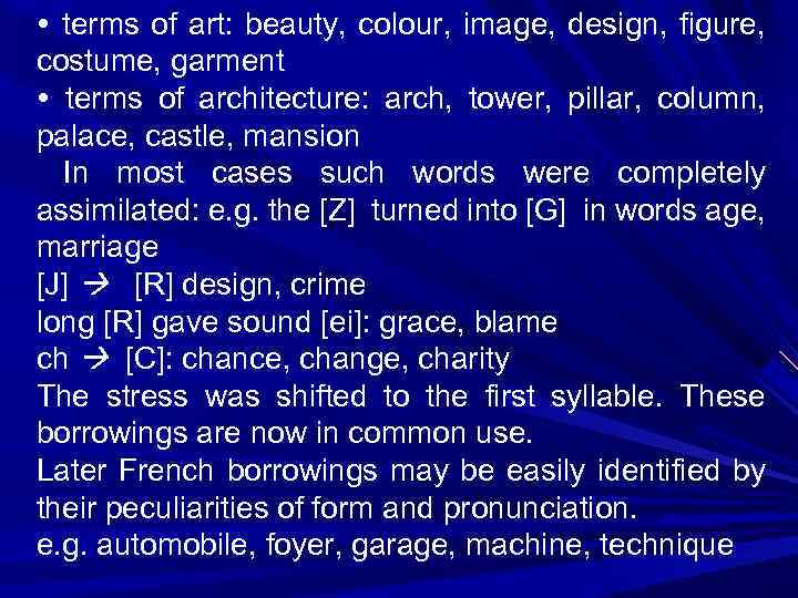  terms of art: beauty, colour, image, design, figure, costume, garment terms of architecture: