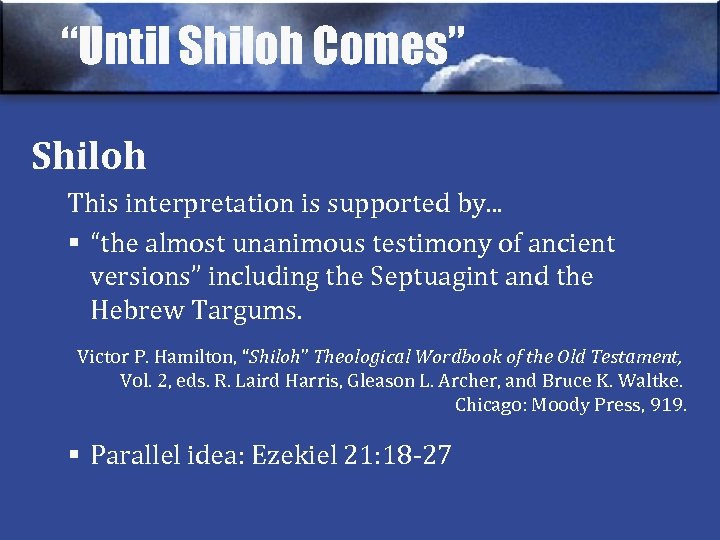 “Until Shiloh Comes” Shiloh This interpretation is supported by. . . § “the almost