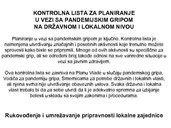 KONTROLNA LISTA ZA PLANIRANJE U VEZI SA PANDEMIJSKIM GRIPOM NA DRŽAVNOM I LOKALNOM NIVOU